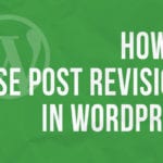 Using post revisions